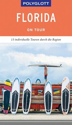 POLYGLOTT on tour Reiseführer Florida - Teuschl, Karl