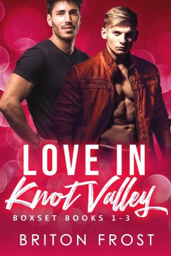 Cover Love in Knot Valley: 1-3 (Love in Knot Valley Series Collection, #1) (eBook, ePUB)