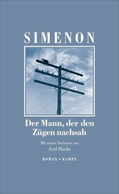 Der Mann, der den Zügen nachsah - Simenon, Georges