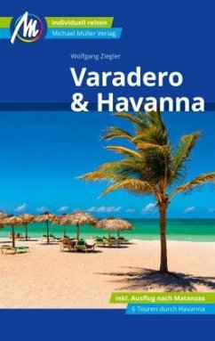 Varadero & Havanna Reiseführer Michael Müller Verlag - Ziegler, Wolfgang