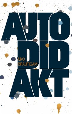 Autodidakt - Bräutigam, Max