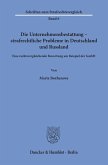 Die Unternehmensbestattung - strafrechtliche Probleme in Deutschland und Russland