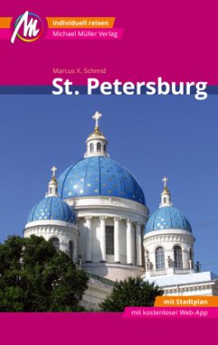 St. Petersburg MM-City Reiseführer Michael Müller Verlag, m. 1 Karte - Schmid, Marcus X.