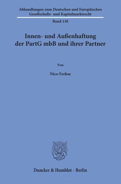 Innen- und Außenhaftung der PartG mbB und ihrer Partner - Frehse, Nico