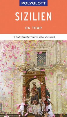 POLYGLOTT on tour Reiseführer Sizilien - Köthe, Friedrich;Schetar, Daniela