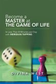 Become a Master at the Game of Life (eBook, ePUB)