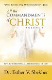 All the Commandments of Christ Volume I (eBook, ePUB)