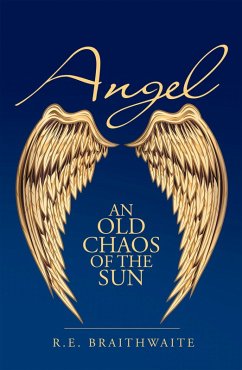 Angel (eBook, ePUB) - Braithwaite, R. E.