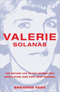 Valerie Solanas (eBook, ePUB) - Fahs, Breanne