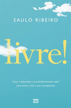 Livre! (eBook, ePUB) - Ribeiro, Saulo