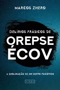 Cover Delírios frásicos de Orepse Écov (eBook, ePUB)