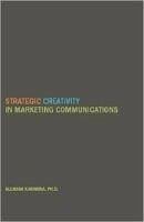 Strategic Creativity in Marketing Communications - Ph D., Gulnara Karimova