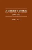 A Bird for a Bonnet: Gender, Class and Culture in American Birdkeeping 1776 - 2000