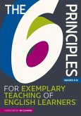 The 6 Principles for Exemplary Teaching of English Learners(r)