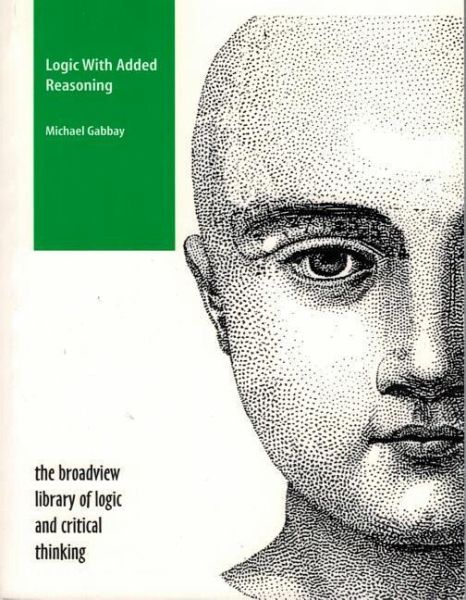 Logic with Added Reasoning Logic with Added Reasoning