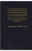 Understanding Contemporary Capitalism: A Marxist Historical / Materialist Interpretation