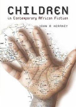 The Representation of Children in Contemporary African Fiction Cover The Representation of Children in Contemporary African Fiction