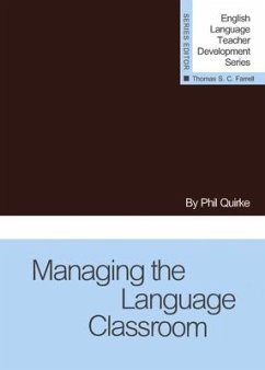 Managing the Language Classroom - Quirke, Phil