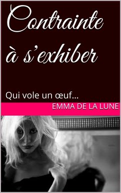 Cover Contrainte à s'exhiber (eBook, ePUB)