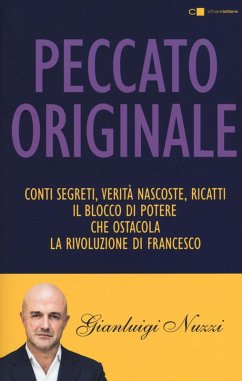 Cover Peccato originale. Conti segreti, verità nascoste, ricatti: il blocco di potere che ostacola la rivoluzione di Francesco
