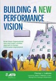 Building a New Performance Vision