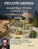 Grand tour d'Italia a piccoli passi Grand tour d'Italia a piccoli passi