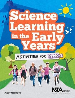 Science Learning in the Early Years - Ashbrook, Peggy