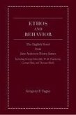 Ethos and Behavior: The English Novel from Jane Austen to Henry James