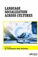 Language Socialization Across Cultures