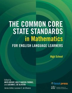The Common Core State Standards in Mathematics for English Language Learners - Bright, Anita; Hansen-Thomas, Holly; Deoliveira, Luciana C