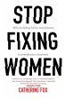 Stop Fixing Women - Bild 1