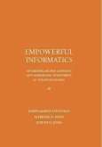 Empowerful Informatics: Optimizing Higher Learning and Maximizing Investment in Today's Economy