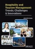 Hospitality and Tourism Management: Trends, Challenges & Innovations