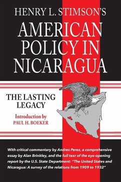 American Policy in Nicaragua - Stimson, Henry L