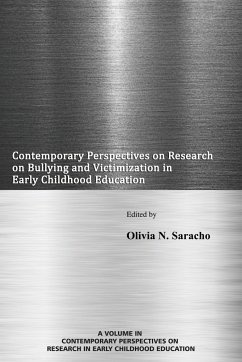 Contemporary Perspectives on Research on Bullying and Victimization in Early Childhood Education