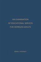 Educational Services for Homeless Adults: A Qualitative Research Study - McKinley, Kenya