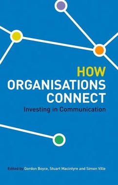How Organisations Connect - Boyce, Gordon; Ville, Simon; Macintyre, Stuart