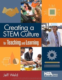 Creating a Stem Culture for Teaching and Learning - Weld, Jeffrey