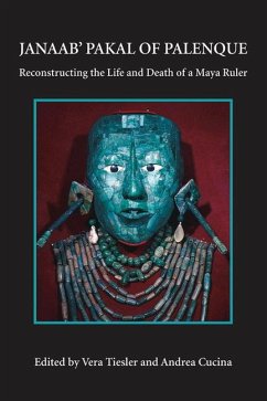 Janaab' Pakal of Palenque: Reconstructing the Life and Death of a Maya Ruler
