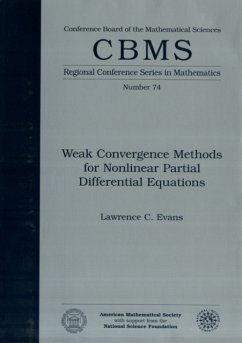 Weak Convergence Methods For Nonlinear Partial Differential Equations - Evans, Lawrence C.