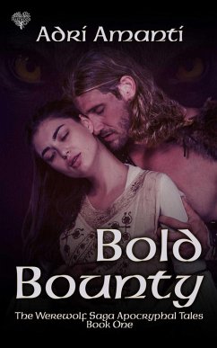 Bold Bounty (eBook, ePUB) - Amanti, Adri