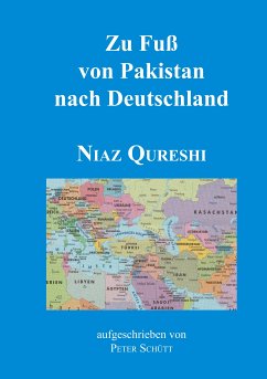 Zu Fuß von Pakistan nach Deutschland (eBook, ePUB)