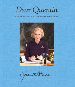 Dear Quentin: Letters of a Governor-General - Bryce, Quentin
