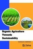 Organic Agriculture Towards Sustainability