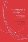 Teaching as a Moral Practice