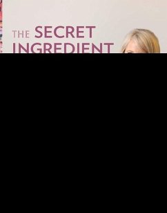 The Secret Ingredient: The Power of the Family Table - Shorten, Chloe