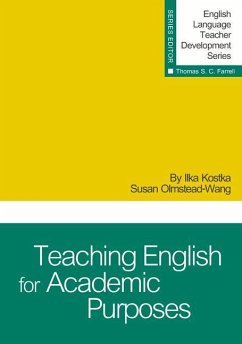 Teaching English for Academic Purposes - Kostka, Ilka; Olmstead-Wang, Susan
