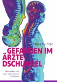 Gefangen im Ärzte-Dschungel (eBook, ePUB)