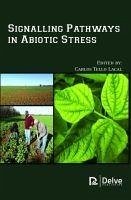 Signalling Pathways in Abiotic Stress