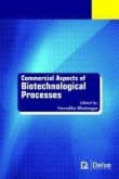 Commercial Aspects of Biotechnological Processes